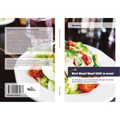 Was? Wann? Wozu? NICHT zu essen!, Taschenbuch von Viktor Bogatyr, Goldene Rakete, 978-620-2-44396-8