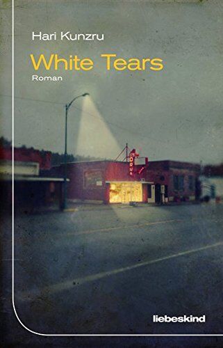 Hari Kunzru - White Tears: Roman - Preis vom 11.10.2026 03:10:56 h