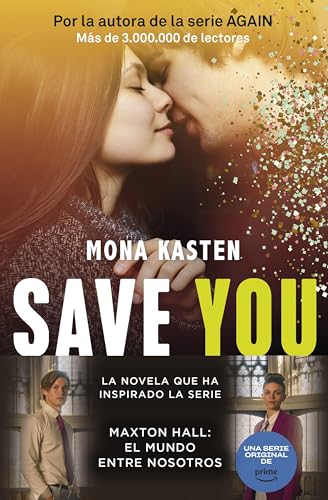 Mona Kasten - Save 2. Save you: La trilogía que ha inspirado la serie Maxton Hall (Bestseller, Band 2) - Preis vom 18.10.2026 19:22:15 h