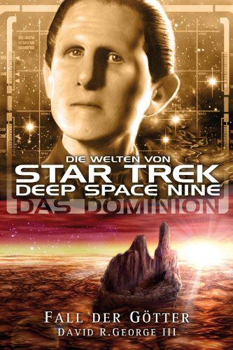 George, David R. - Star Trek - Die Welten von Deep Space Nine 6: Das Dominion - Fall der Götter - Preis vom 11.10.2026 03:10:56 h