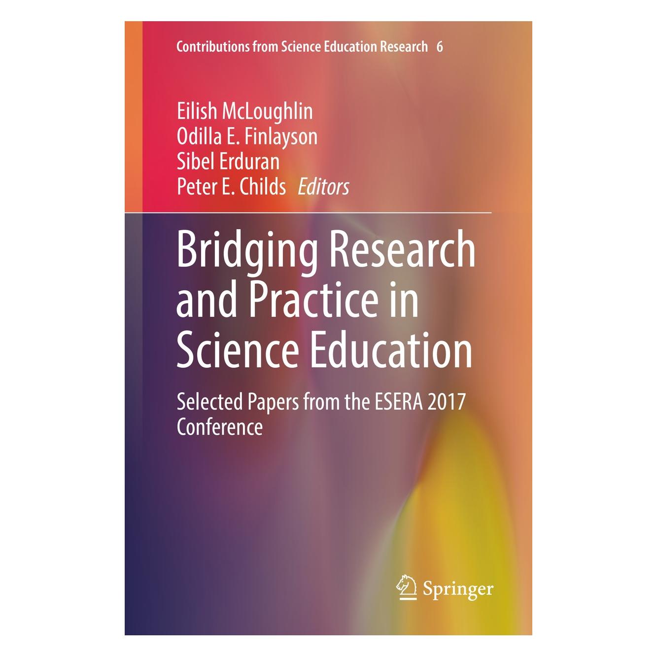 Springer Bridging Research and Practice in Science Education (Englisch, Hardcover, Eilish McLoughlin, Odilla E. Finlayson, Peter E. Childs, Sibel Erduran) (9783030172183)