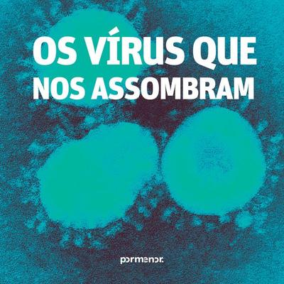 Os vírus que nos assombram - Vários Autores, Audio, 9786554355179