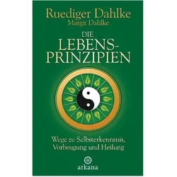 Die Lebensprinzipien, Sachbücher von Ruediger Dahlke