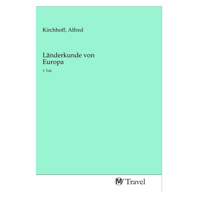 MV-Travel Länderkunde von Europa (Deutsch, Softcover, Alfred Kirchhoff) (56144294)
