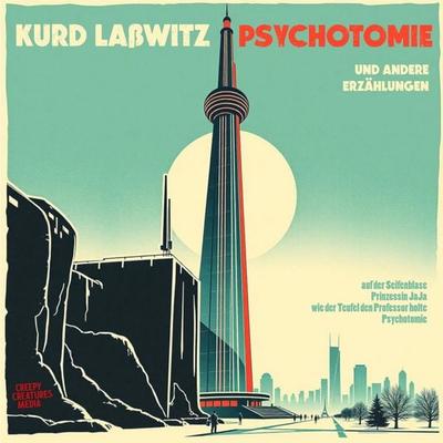 Kurd Laßwitz - Psychotomie - Kurd Lasswitz, Audio, 4066004557335