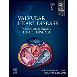 Valvular Heart Disease: A Companion to Braunwald's Heart Disease, Fachbücher von Brian R. Lindman, Catherine M. Otto