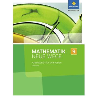Mathematik Neue Wege SI - Ausgabe 2016 für das Saarland, Gebundene Ausgabe von , Schroedel, 978-3-507-88725-1
