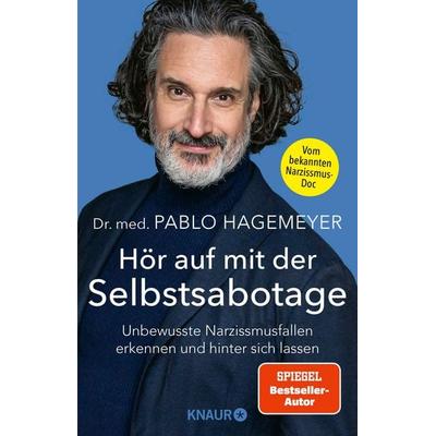 Hör auf mit der Selbstsabotage, Taschenbuch von Pablo Hagemeyer, Knaur, 978-3-426-44728-4