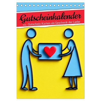 Gutscheinkalender - Gutschein Karten als Geschenk der Liebe (Tischkalender 2026 DIN A5 hoch), CALVENDO Monatskalender