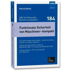 Funktionale Sicherheit von Maschinen - kompakt, Fachbücher von Patrick Gehlen