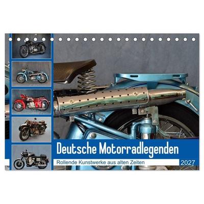 Deutsche Motorrad - Legenden - Rollende Kunstwerke aus alten Zeiten (Tischkalender 2027 DIN A5 quer), CALVENDO Monatskalender
