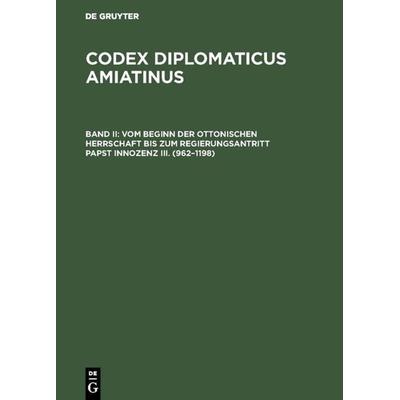 Vom Beginn der ottonischen Herrschaft bis zum Regierungsantritt Papst Innozenz III. (962–1198), Gebundene Ausgabe von , De Gruyter, 978-3-484-80090-8