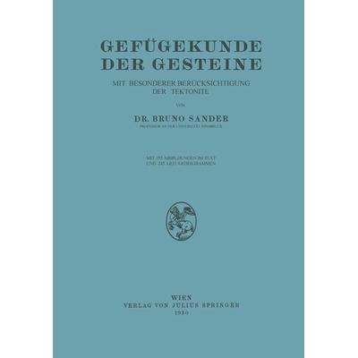 Gefügekunde der Gesteine, Taschenbuch von Bruno Sander, Springer Wien, 978-3-7091-9562-8