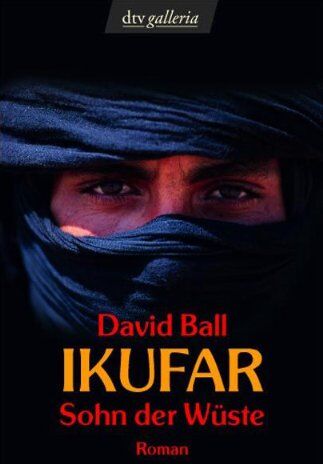 David Ball - Ikufar: Sohn der Wüste Roman - Preis vom 11.10.2026 15:43:13 h