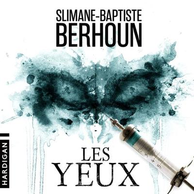 Les Yeux - Slimane-Baptiste Berhoun, Audio, 9782374341620