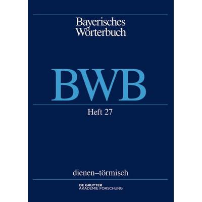 Dienen – törmisch, Taschenbuch von , De Gruyter Akademie, 978-3-11-066813-1