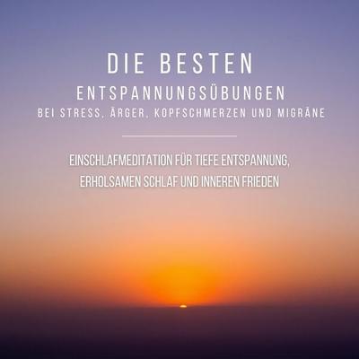 Bewährte Einschlafmeditation für tiefe Entspannung, erholsamen Schlaf und inneren Frieden - Patrick Lynen, Audio, 4099995200898