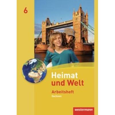 Heimat und Welt - Ausgabe 2011 Sachsen, Geheftet von Wolfgang Gerber,Kerstin Bräuer,Ute Liebmann,Carola Schön,Bärbel Schönherr, Westermann