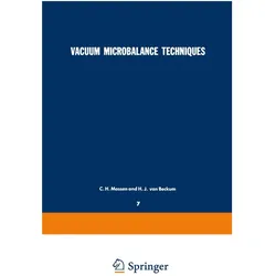 Vacuum Microbalance Techniques, Fachbücher von H J van Beckum, C H Massen, C. H. Massen