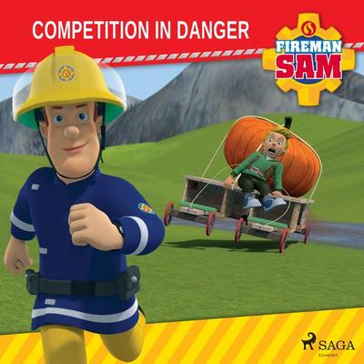 Fireman Sam - Competition in Danger - Mattel, Audio, 9788726807387