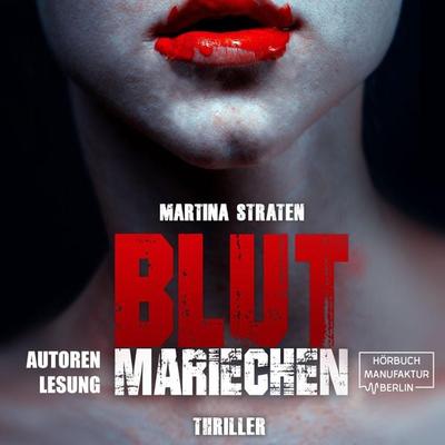 Blutmariechen - Martina Straten, Audio, 4251888721211