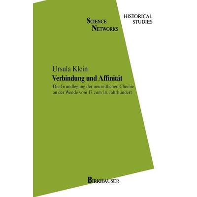 Verbindung und Affinität, Taschenbuch von Ursula Klein, Springer Basel, 978-3-0348-9653-5