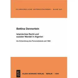 Islamisches Recht und sozialer Wandel in Algerien, Fachbücher von Bettina Dennerlein