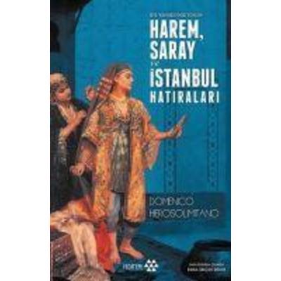 Bir Yahudi Doktorun Harem, Saray ve Istanbul Hatiralari, Taschenbuch von Domenico Herosolimitano, Yeditepe Yayinevi