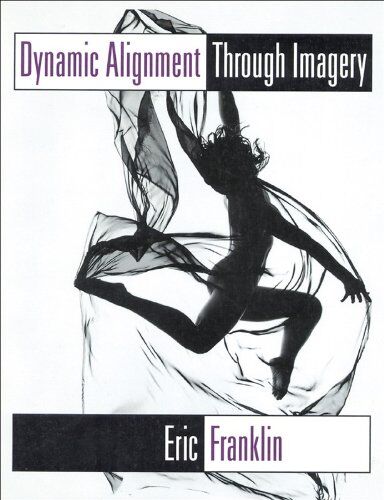 Eric Frankle - Dynamic Alignment Through Imagery - Preis vom 09.10.2026 07:28:09 h