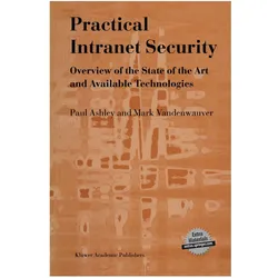 Practical Intranet Security, Fachbücher von Paul M. Ashley, M. Vandenwauver