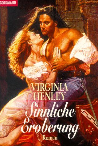 Virginia Henley - Sinnliche Eroberung. - Preis vom 09.10.2026 07:28:09 h
