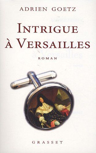Adrien Goetz - Intrigue à Versailles - Preis vom 09.10.2026 07:28:09 h