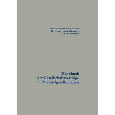 Handbuch der Gesellschaftsverträge in Personalgesellschaften, Taschenbuch von Erich Potthoff, VS Verlag für Sozialwissenschaften, 978-3-663-00646-6