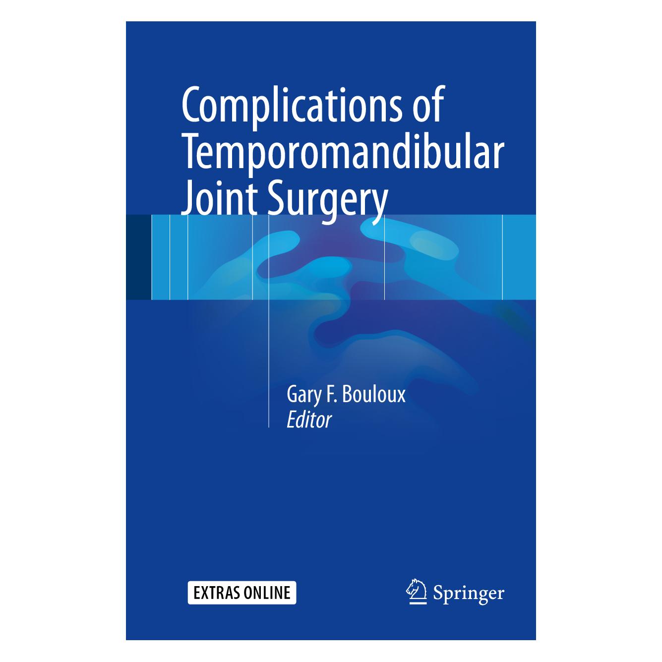 Springer Complications of Temporomandibular Join (Englisch, Hardcover, Gary F. Bouloux) (9783319512396)