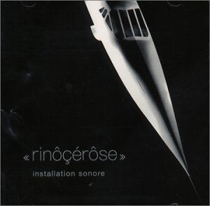 Rinocerose - Installation Sonore - Preis vom 13.10.2026 11:25:28 h