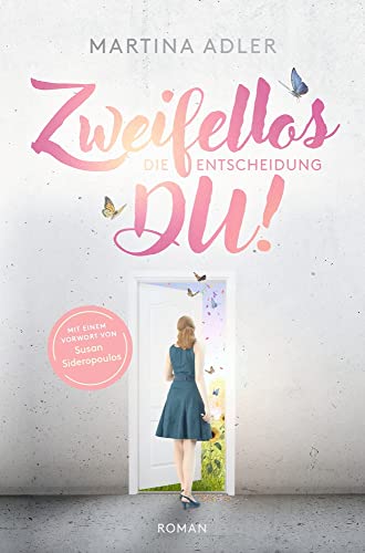 Martina Adler - Zweifellos DU! - Die Entscheidung - Teil 1 - Preis vom 13.10.2026 19:28:25 h