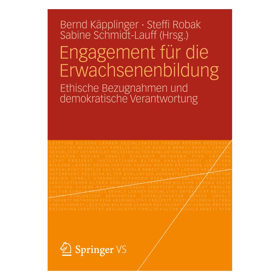 VS Engagement für die Erwachsenenbildung (Deutsch, Softcover, Bernd Käpplinger, Sabine Schmidt-Lauff, Steffi Robak) (55500785)