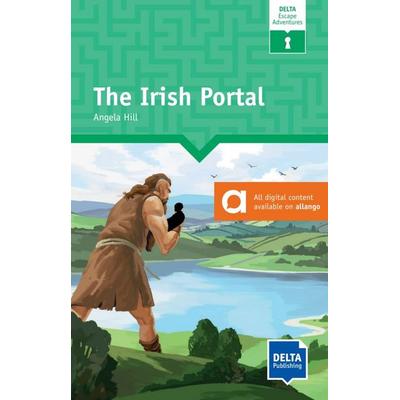The Irish Portal, Taschenbuch von Angela Hill, Delta Publishing by Klett, 978-3-12-501176-2