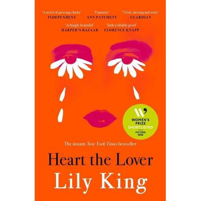 Heart the Lover, Taschenbuch von Lily King, Canongate Books Ltd., 978-1-83726-552-7