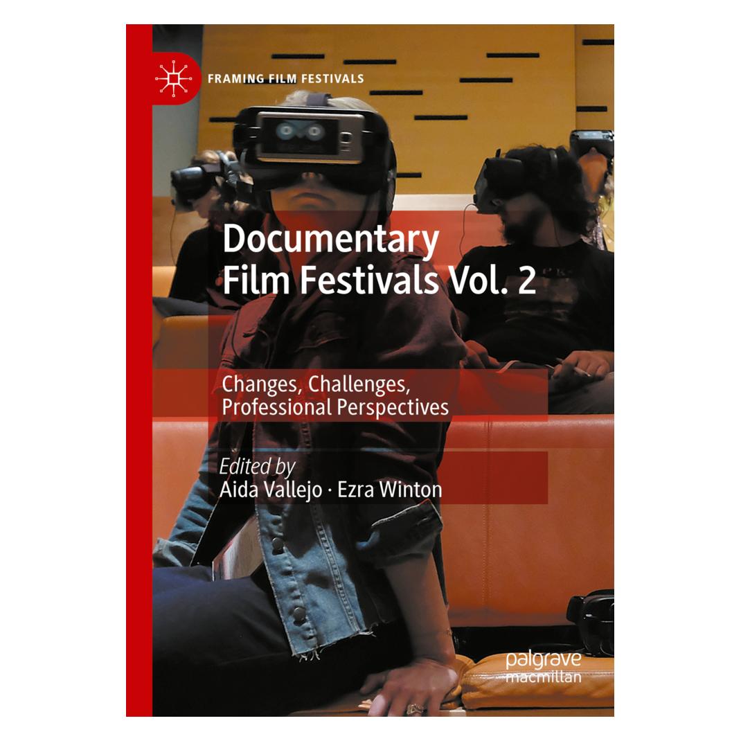 Springer Documentary Film Festivals Vol. 2 (Englisch, Softcover, Aida Vallejo, Ezra Winton) (56191828)