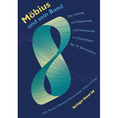 Möbius und sein Band, Taschenbuch von , Springer Basel, 978-3-0348-6204-2