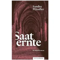 Saaternte, Belletristik von Sandra Pfändler