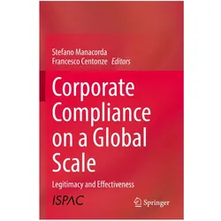 Corporate Compliance on a Global Scale, Fachbücher von Stefano Manacorda, Francesco Centonze