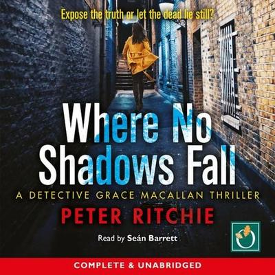 Where No Shadows Fall - Peter Ritchie, Audio, 9781787717077