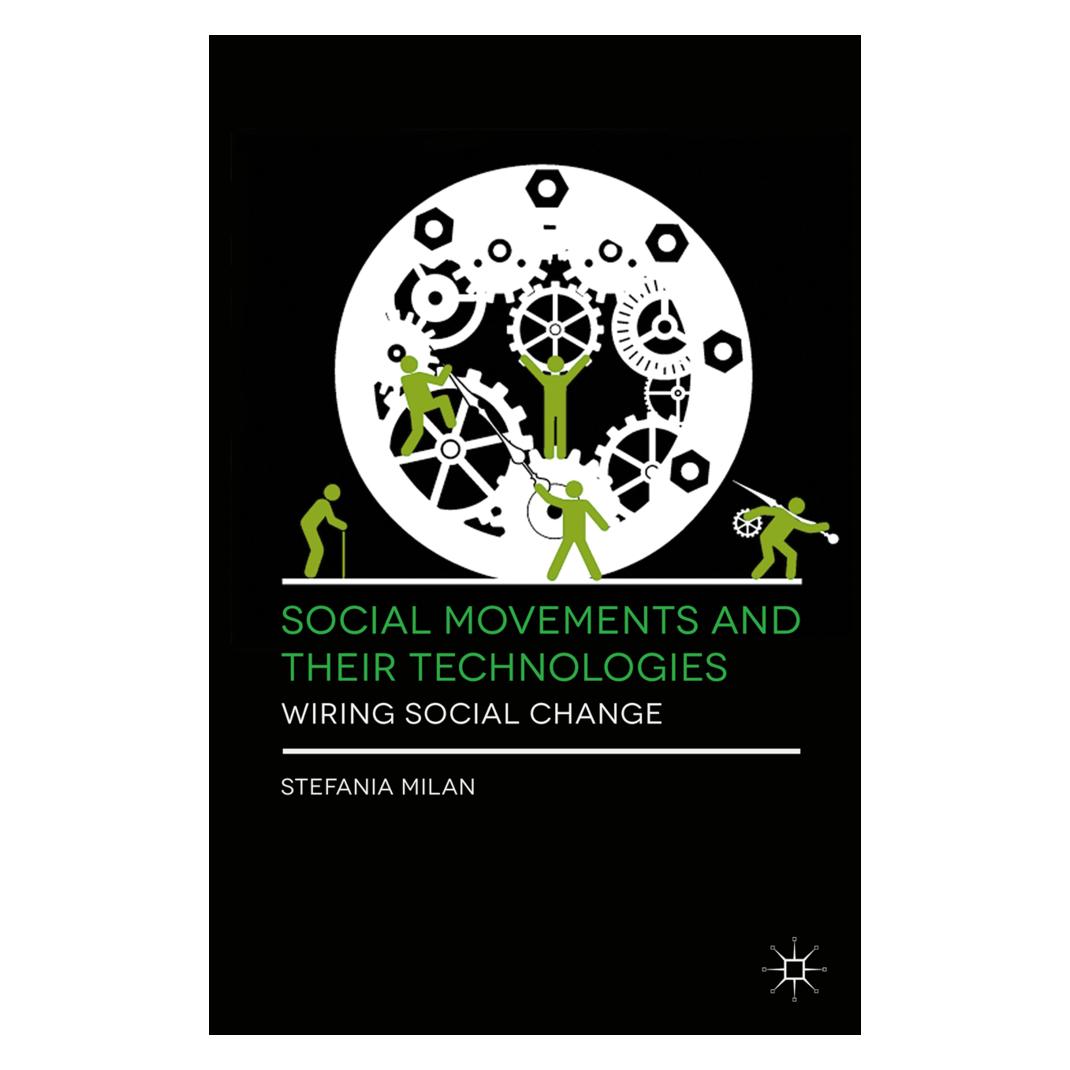 Springer Social Movements and Their Technologies (Englisch, Softcover, Stefania Milan) (55614418)