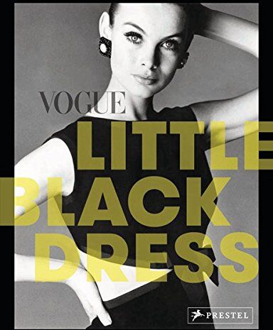 Chloé Fox - VOGUE: Little Black Dress: Das kleine Schwarze - Preis vom 11.10.2026 15:43:13 h