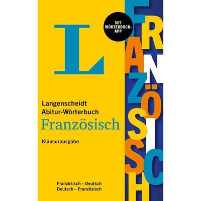 Langenscheidt Abitur-Wörterbuch Französisch Klausurausgabe, Set von , Langenscheidt bei PONS Langenscheidt GmbH, 978-3-12-514649-5