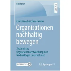 Organisationen nachhaltig bewegen, Fachbücher von Christiane Lüschen-Heimer