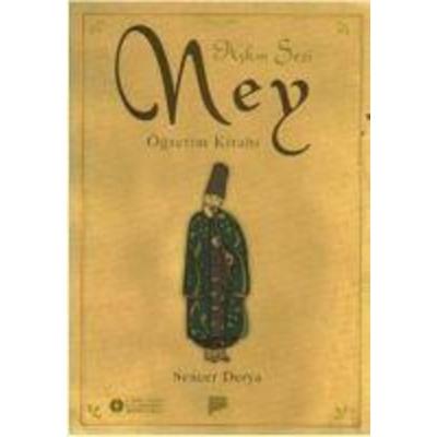 Askin Sesi Ney Ögretim Kitabi, Taschenbuch von Sencer Derya, Pan Yayincilik, 978-9944-396-37-0