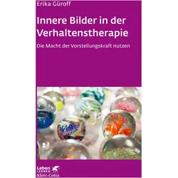 Innere Bilder in der Verhaltenstherapie (Leben Lernen), Fachbücher von Erika Güroff